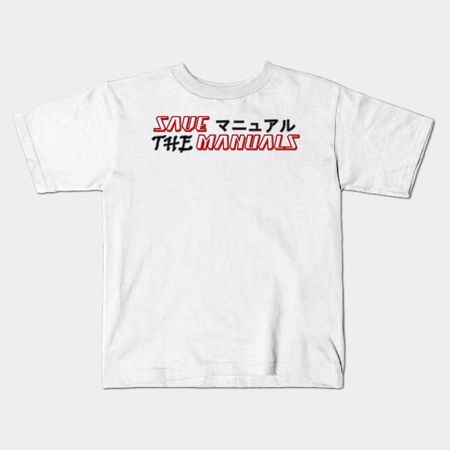 Save the manuals (Color: Red) Kids T-Shirt by CarEnthusast